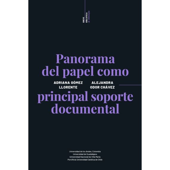 PANORAMA DEL PAPEL COMO PRINCIPAL SOPORTE DOCUMENTAL