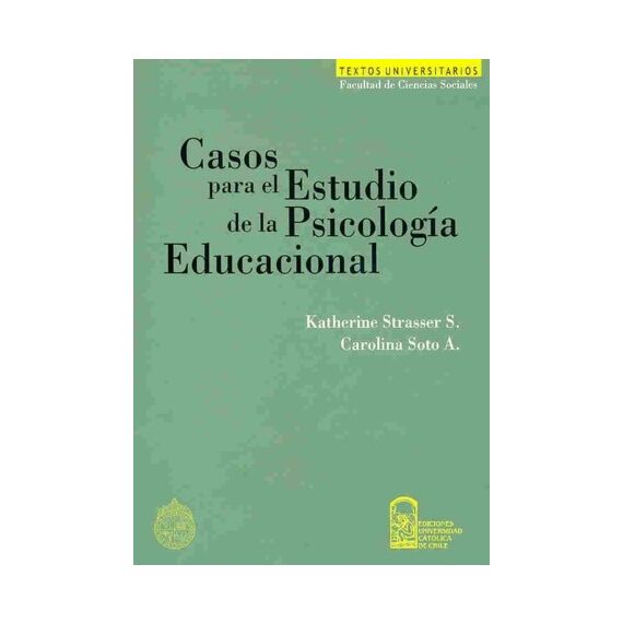 CASOS PARA EL ESTUDIO DE LA PSICOLOGÍA EDUCACIONAL